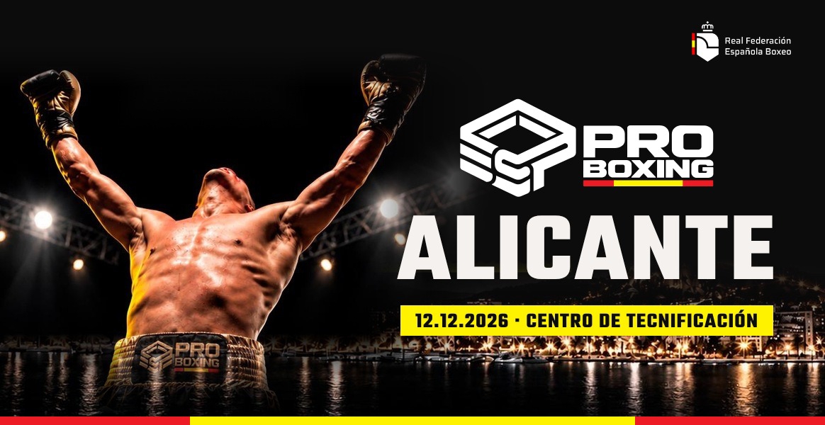 LA REAL FEDERACIÓN ESPAÑOLA DE BOXEO PRESENTA PRO BOXING ESPAÑA